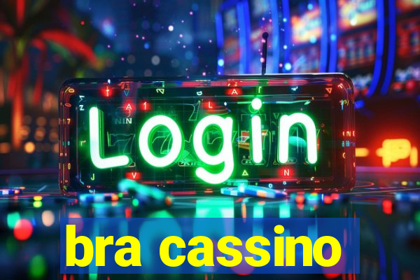 bra cassino